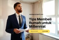 Tips Membeli Rumah untuk Millennial